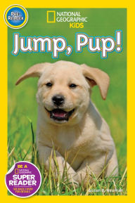 Title: Jump, Pup! (National Geographic Readers Series), Author: Susan B. Neuman
