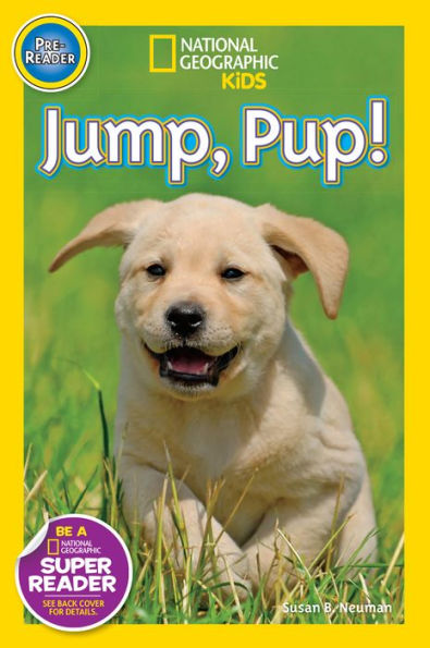 Jump, Pup! (National Geographic Readers Series)