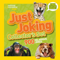 Title: National Geographic Kids Just Joking Collector's Set (Boxed Set): 900 Hilarious Jokes About Everything, Author: National Geographic Kids