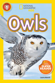 Title: Owls (National Geographic Kids Readers, Level 1), Author: Laura Marsh