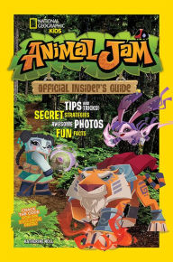 Title: Animal Jam: Official Insider's Guide, Author: Katherine Noll