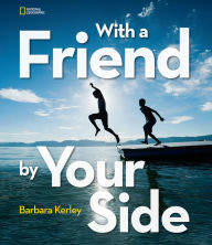 Title: With a Friend by Your Side, Author: Barbara Kerley