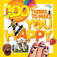 Title: 100 Things to Make You Happy, Author: Lisa M. Gerry
