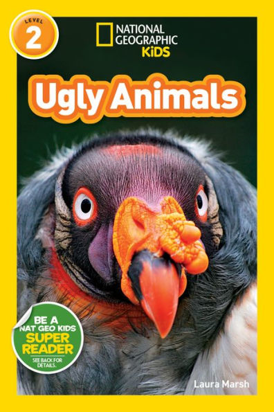Ugly Animals (National Geographic Readers Series)