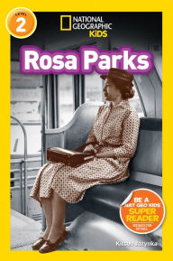 Title: Rosa Parks (National Geographic Kids Readers, Level 2), Author: Kitson Jazynka