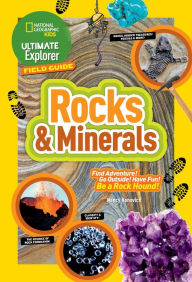 Title: Ultimate Explorer Field Guide: Rocks and Minerals, Author: Nancy Honovich