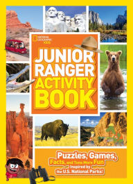 Title: Junior Ranger Activity Book: Puzzles, Games, Facts, and Tons More Fun Inspired by the U.S. National Parks!, Author: National Geographic Kids