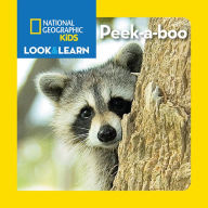 Title: National Geographic Kids Look and Learn: Peekaboo, Author: National Geographic Kids