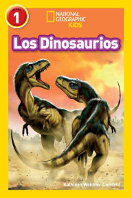 Title: Los Dinosaurios (Dinosaurs) (National Geographic Readers Series), Author: Kathleen Weidner Zoehfeld