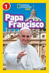 Title: National Geographic Readers: Papa Francisco (Pope Francis), Author: Barbara Kramer