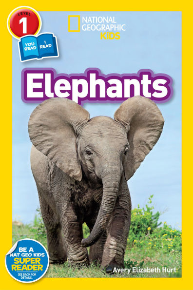 Elephants (National Geographic Readers Series)