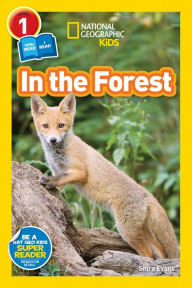 Title: National Geographic Readers: In the Forest, Author: Shira Evans