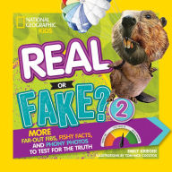 Title: Real or Fake? 2: More Far-Out Fibs, Fishy Facts, and Phony Photos to Test for the Truth, Author: Emily Krieger