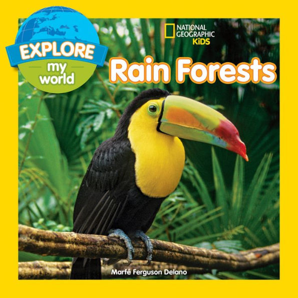 Rain Forests (Explore My World Series)