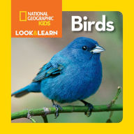 Title: National Geographic Kids Look and Learn: Birds, Author: National Geographic Kids