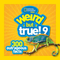 Title: Weird But True 9, Author: National Geographic Kids