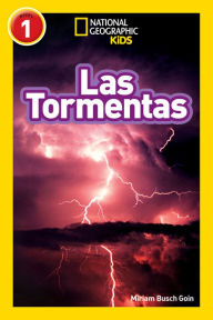 Title: Las Tormentas (Storms) (National Geographic Readers Series: Level 1), Author: Miriam Busch Goin