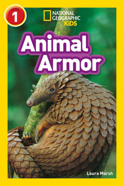 Animal Armor (National Geographic Readers Series: L1)