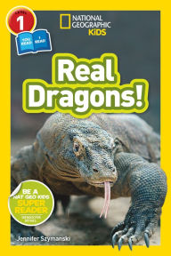 Title: Real Dragons (National Geographic Readers Series: Level 1), Author: Jennifer Szymanski