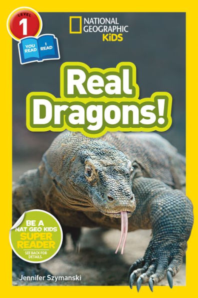 Real Dragons (National Geographic Readers Series: Level 1)