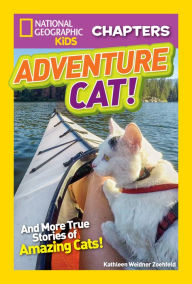 Title: Adventure Cat! (National Geographic Chapters Series), Author: Kathleen Weidner Zoehfeld