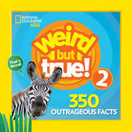 Title: Weird But True 2: Expanded Edition, Author: National Geographic Kids
