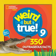 Title: Weird But True 9: Expanded Edition, Author: National Kids