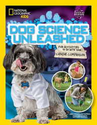 Title: Dog Science Unleashed: Fun Activities to do with your Canine Companion, Author: Jodi Wheeler-Toppen