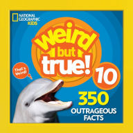 Title: Weird But True 10, Author: National Geographic Kids