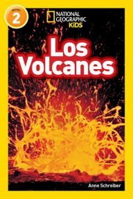 Title: Los Volcanes (National Geographic Readers Series: Level 2), Author: Anne Schreiber
