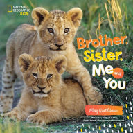 Title: Brother, Sister, Me and You, Author: Mary Quattlebaum