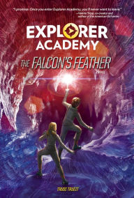 Title: The Falcon's Feather (Explorer Academy Series #2), Author: Trudi Trueit