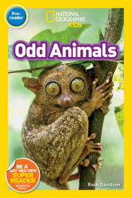 Title: Odd Animals (National Geographic Readers Series: Pre-reader), Author: Rose Davidson
