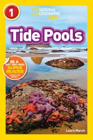 Title: Tide Pools (National Geographic Kids Readers, Level 1), Author: Laura Marsh