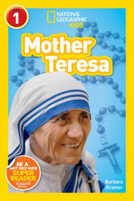 Title: Mother Teresa (National Geographic Kids Readers, Level 1), Author: Barbara Kramer