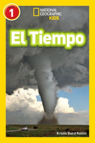 Title: El Tiempo (National Geographic Readers Series: Level 1), Author: Kristin Baird Rattini