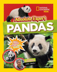 Title: Absolute Expert: Pandas: All the Latest Facts From the Field With National Geographic Explorer Mark Brody, Author: Ruth Strother