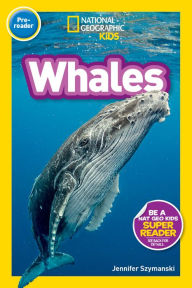 Title: National Geographic Readers: Whales (PreReader), Author: Jennifer Szymanski