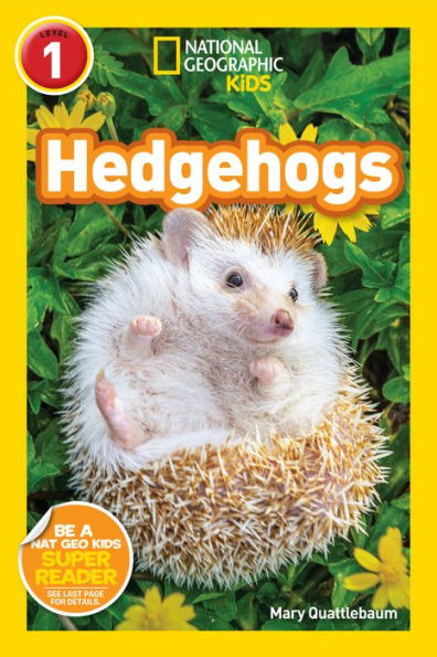 National Geographic Readers: Hedgehogs (L1)