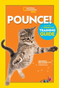 Title: Pounce! A How To Speak Cat Training Guide, Author: Gary Weitzman