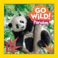 Title: Go Wild! Pandas, Author: Margie Markarian