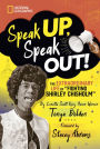 Speak Up, Speak Out!: The Extraordinary Life of Fighting Shirley Chisholm