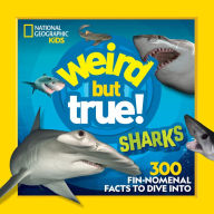 Title: Weird But True Sharks, Author: National Geographic Kids