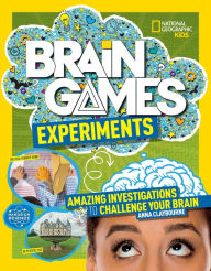 Title: Brain Games: Experiments, Author: Anna Claybourne
