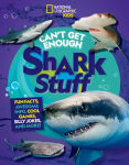 Alternative view 1 of Can't Get Enough Shark Stuff: Fun Facts, Awesome Info, Cool Games, Silly Jokes, and More!