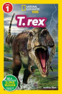 National Geographic Readers: T. rex (Level 1)