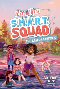 Download textbooks to tablet Izzy Newton and the S.M.A.R.T. Squad: The Law of Cavities (Book 3) 9781426373022 (English Edition)