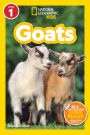 Goats (National Geographic Kids Readers, Level 1)