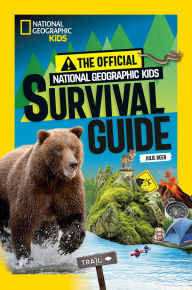 Title: The Official National Geographic Kids Survival Guide, Author: Julie Beer