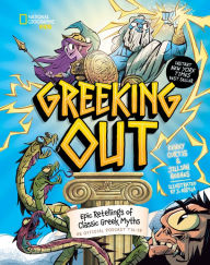 Download books in pdf form Greeking Out: Epic Retellings of Classic Greek Myths by Kenny Curtis, Jillian Hughes, Javier Espila (English literature) iBook MOBI PDB 9781426375965